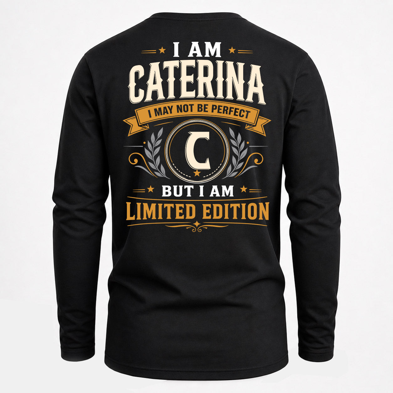 CATERINA  EDI-TT36 Personalized Funny Quote Apparel