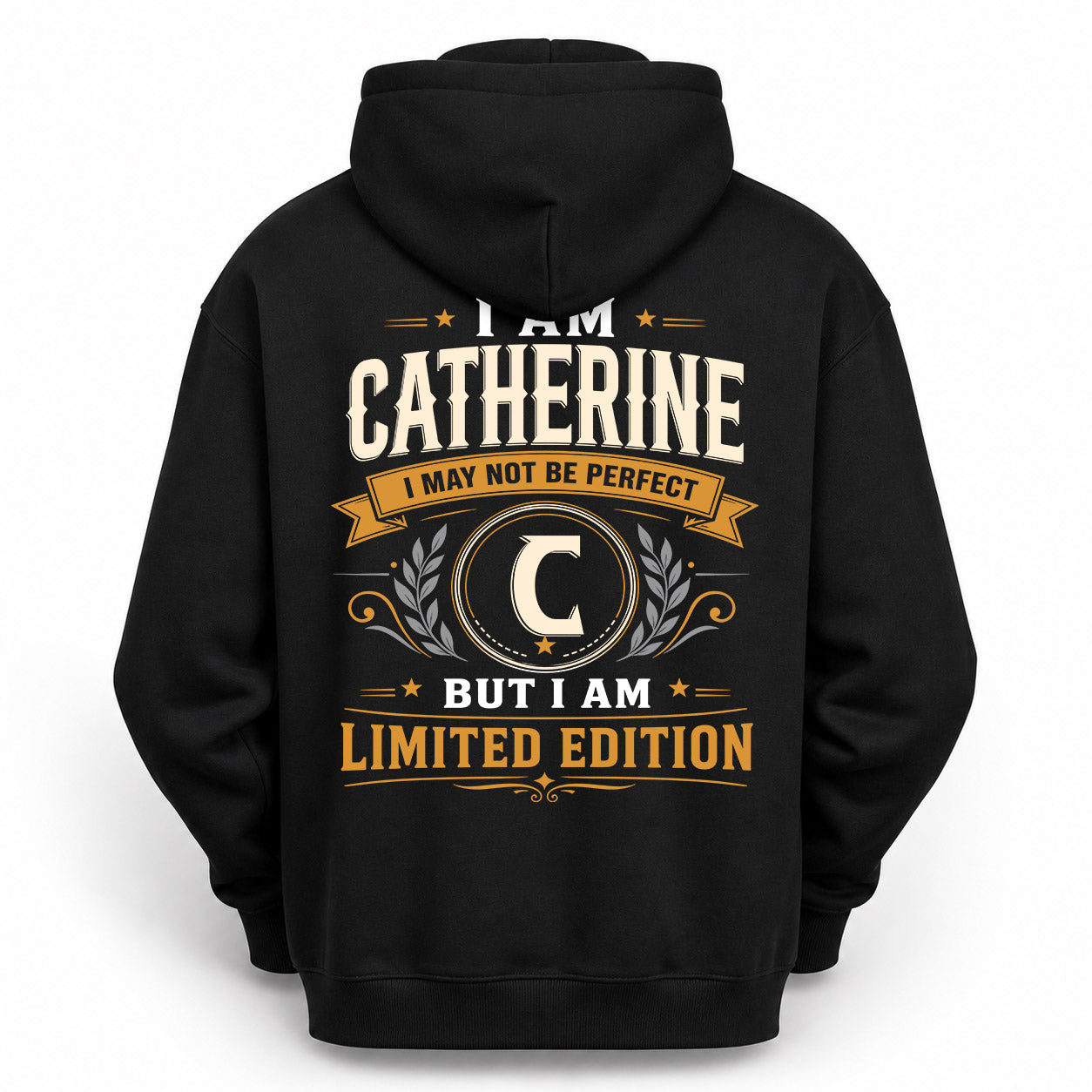 CATHERINE  EDI-TT36 Personalized Funny Quote Apparel