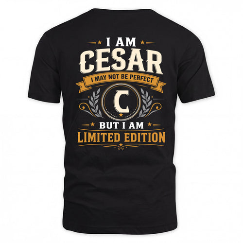 CESAR  EDI-TT36 Personalized Funny Quote Apparel
