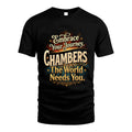 CHAMBERS L04-TT36 Personalized Funny Quote Apparel