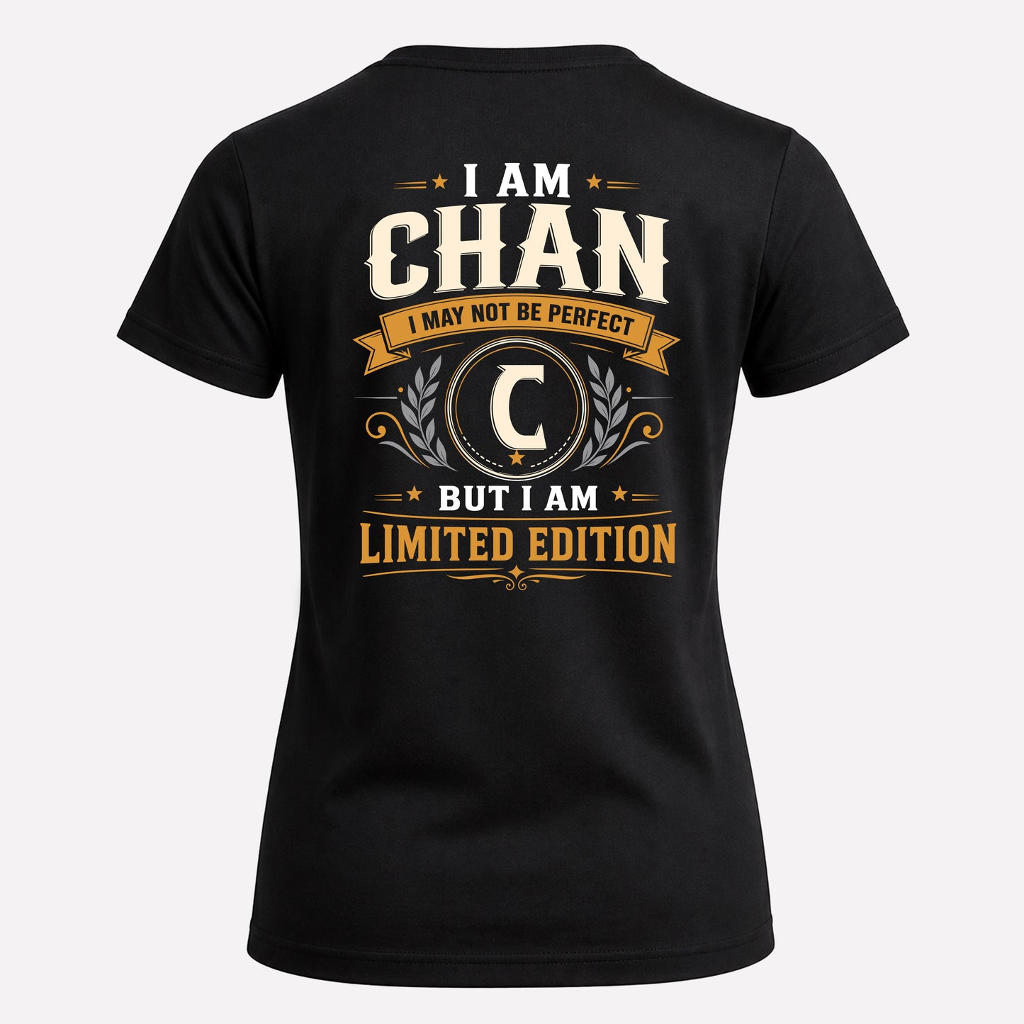 CHAN  EDI-TT36 Personalized Funny Quote Apparel
