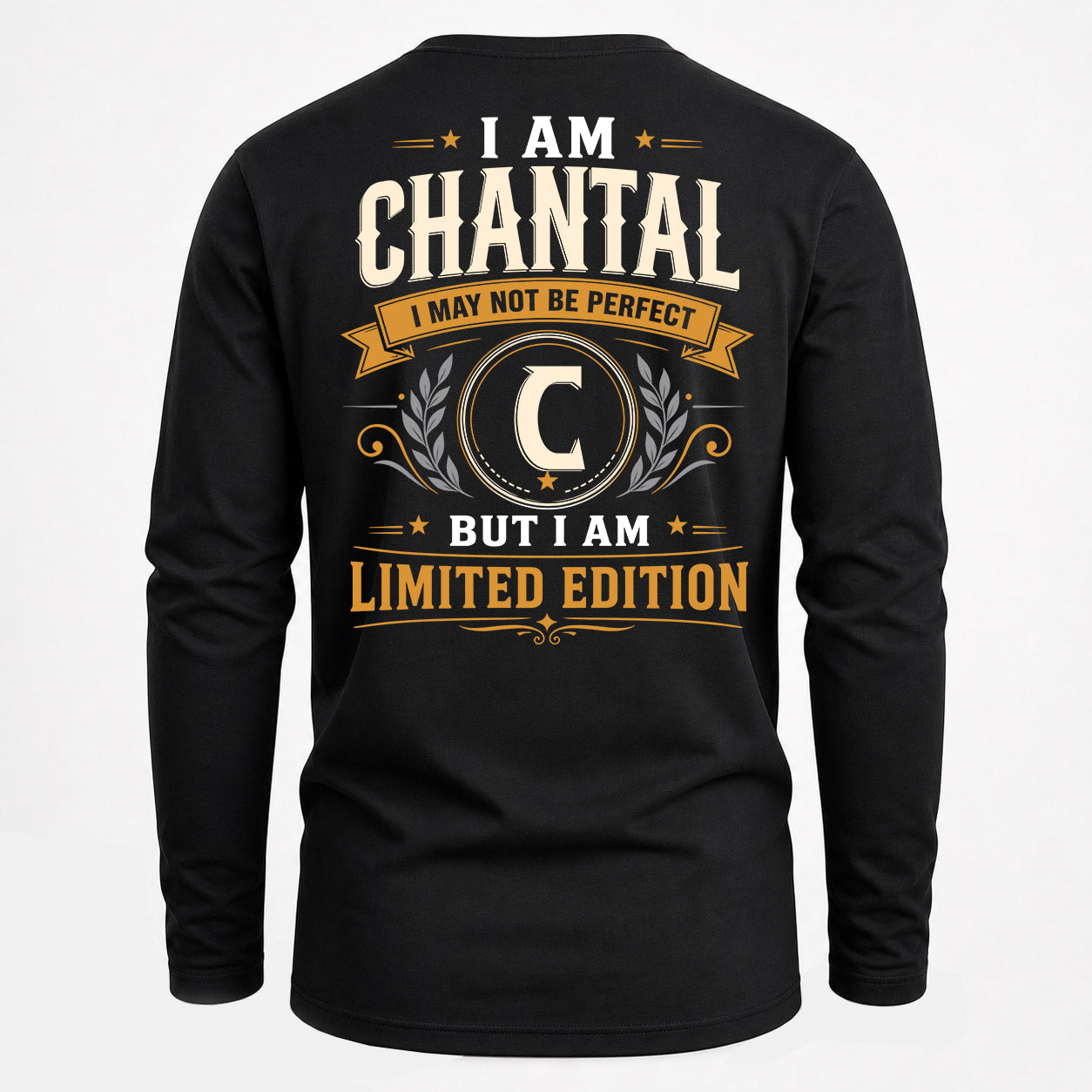 CHANTAL  EDI-TT36 Personalized Funny Quote Apparel