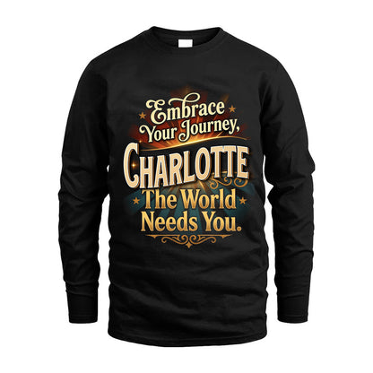 CHARLOTTE L04-TT36 Personalized Funny Quote Apparel