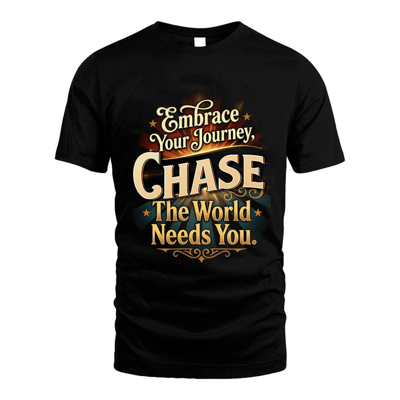CHASE L04-TT36 Personalized Funny Quote Apparel
