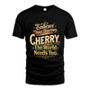 CHERRY L04-TT36 Personalized Funny Quote Apparel