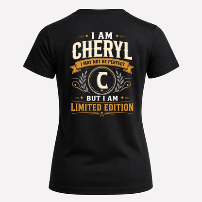 CHERYL  EDI-TT36 Personalized Funny Quote Apparel