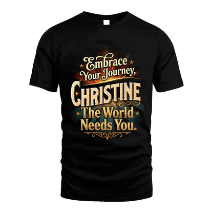 CHRISTINE L04-TT36 Personalized Funny Quote Apparel