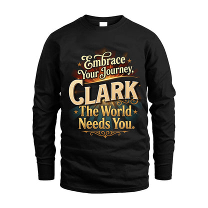 CLARK L04-TT36 Personalized Funny Quote Apparel