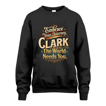CLARK L04-TT36 Personalized Funny Quote Apparel