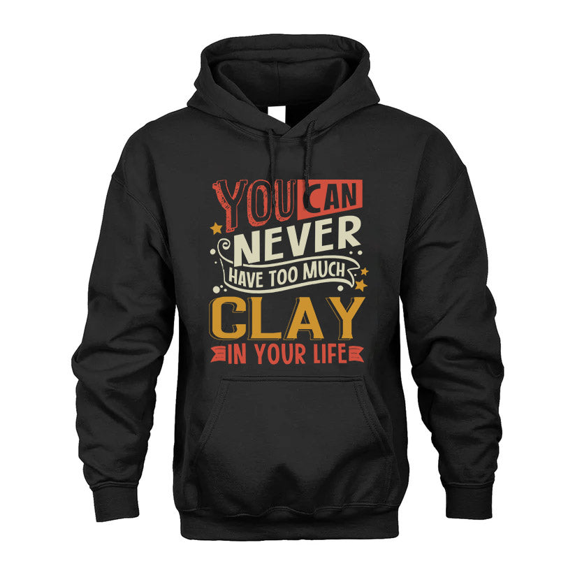 CLAY  NO2-TT36 Personalized Funny Quote Apparel