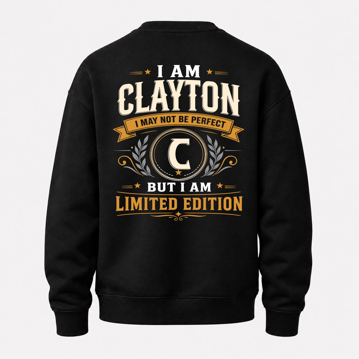 CLAYTON  EDI-TT36 Personalized Funny Quote Apparel