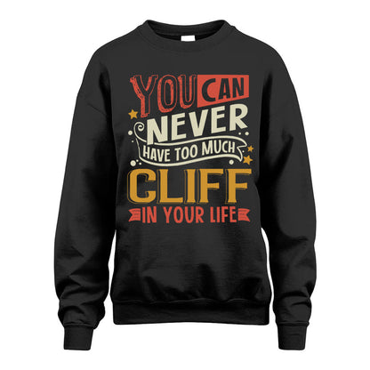 CLIFF  NO2-TT36 Personalized Funny Quote Apparel