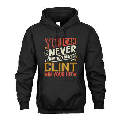 CLINT  NO2-TT36 Personalized Funny Quote Apparel