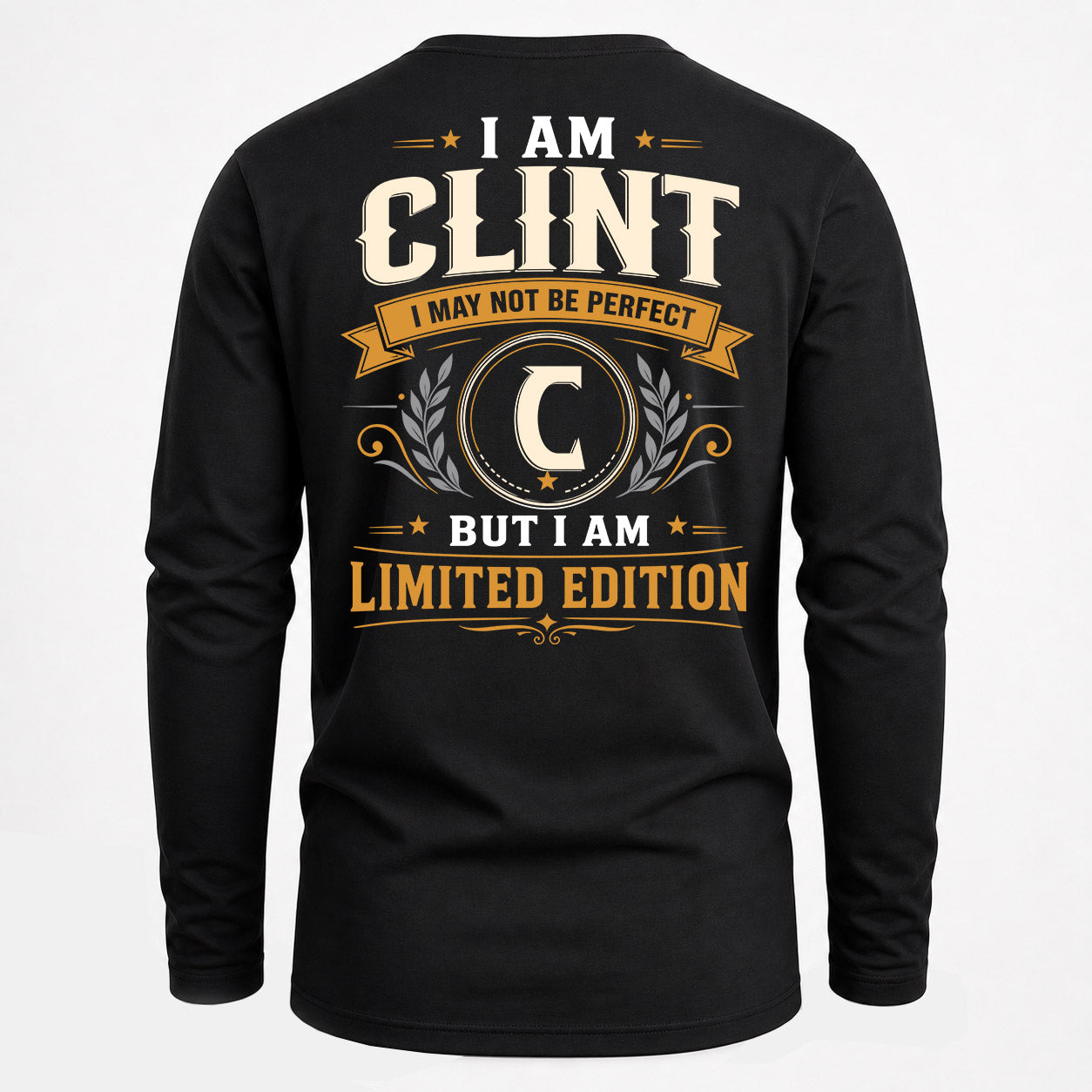 CLINT  EDI-TT36 Personalized Funny Quote Apparel