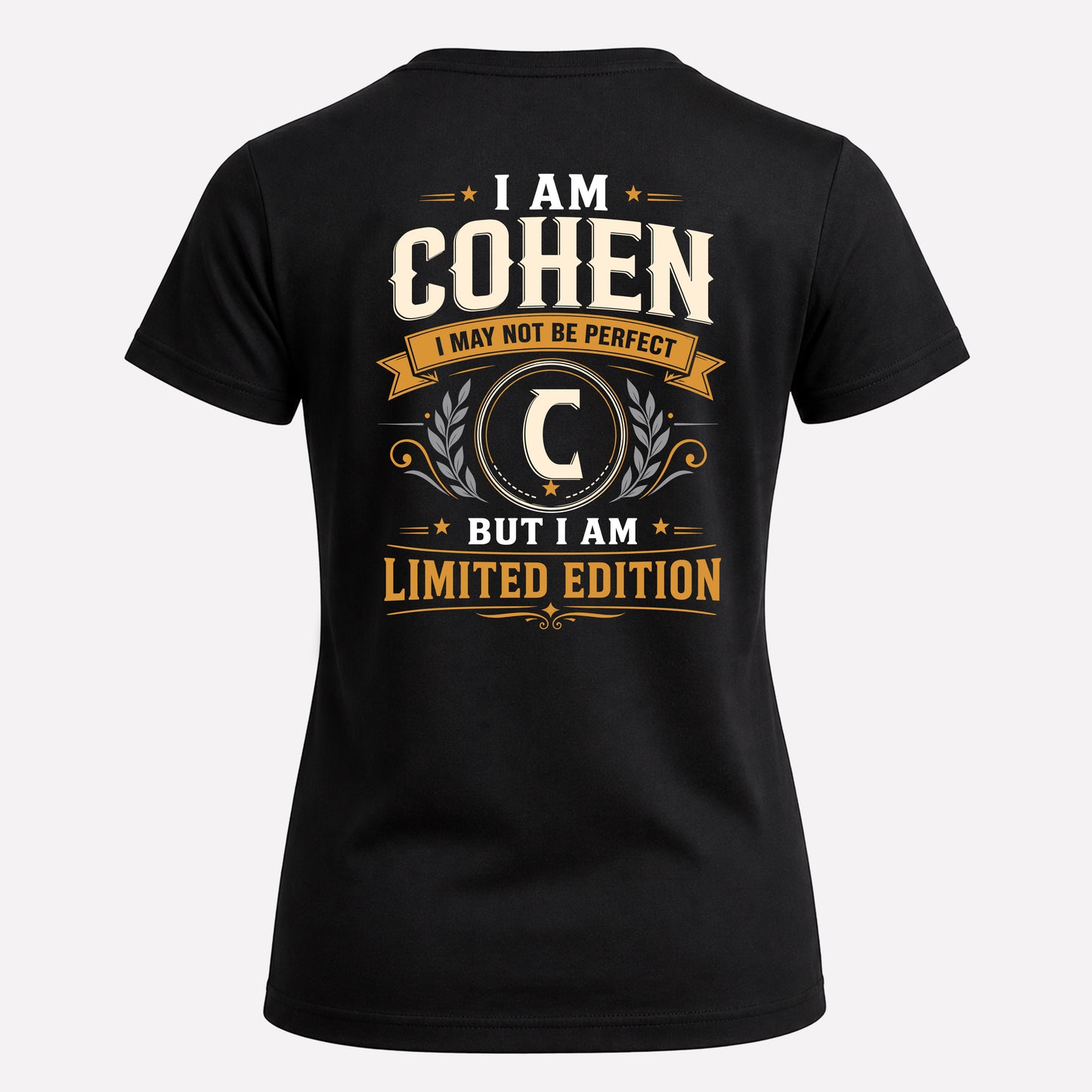 COHEN  EDI-TT36 Personalized Funny Quote Apparel