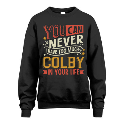 COLBY  NO2-TT36 Personalized Funny Quote Apparel
