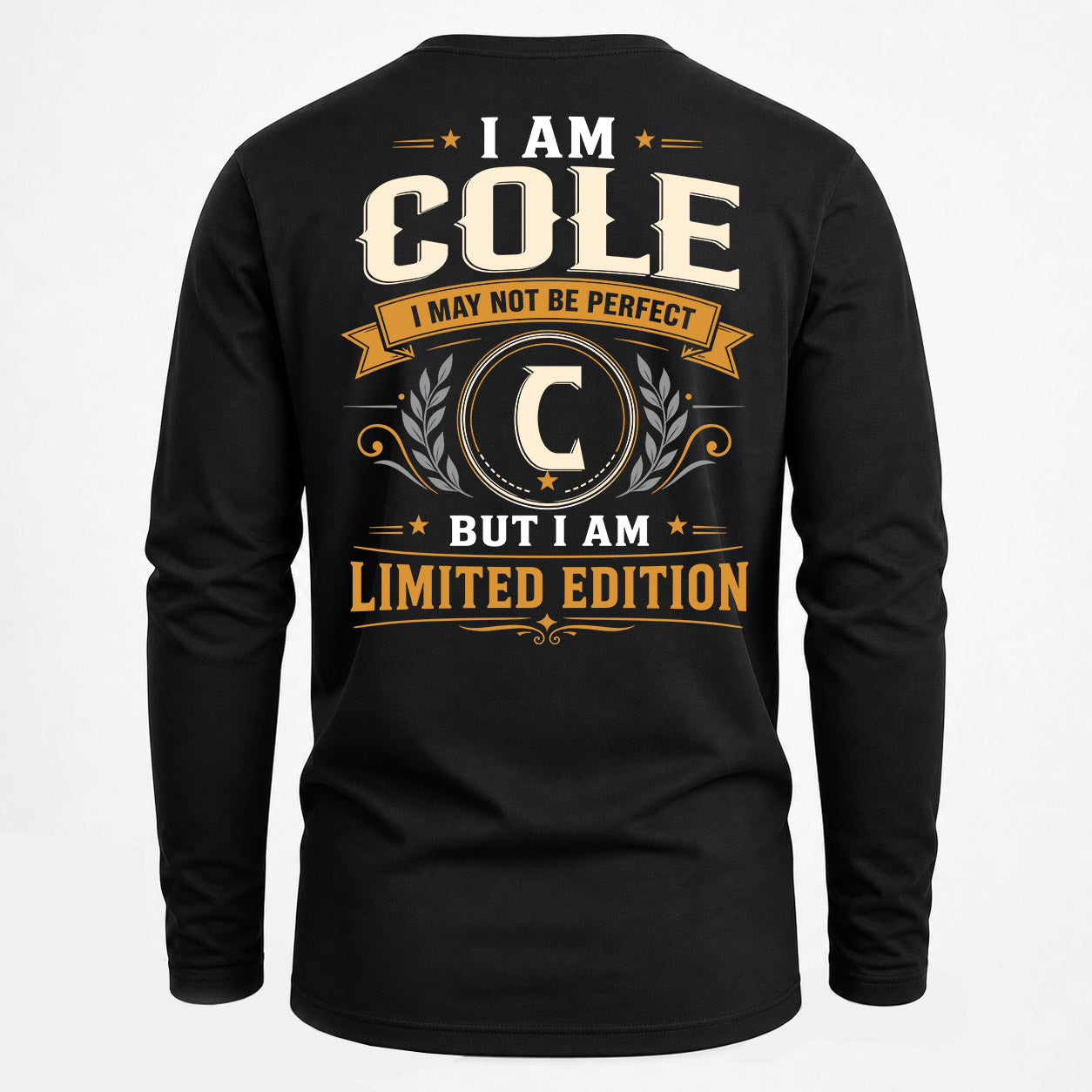COLE  EDI-TT36 Personalized Funny Quote Apparel