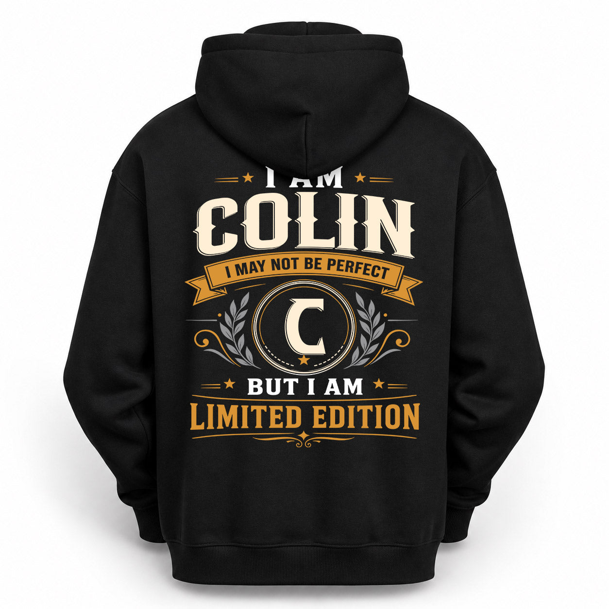 COLIN  EDI-TT36 Personalized Funny Quote Apparel