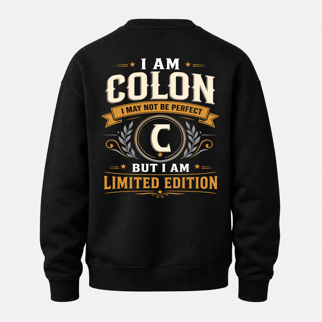 COLON  EDI-TT36 Personalized Funny Quote Apparel