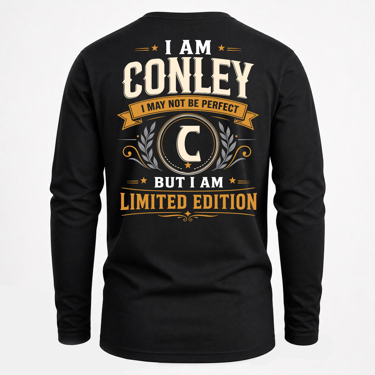 CONLEY  EDI-TT36 Personalized Funny Quote Apparel