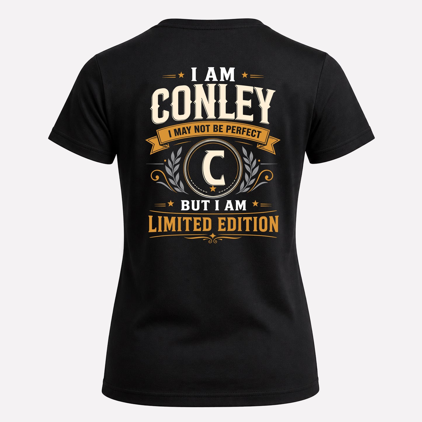 CONLEY  EDI-TT36 Personalized Funny Quote Apparel