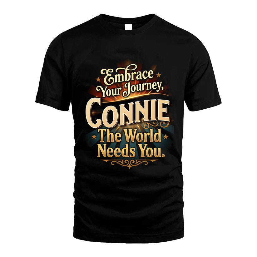 CONNIE L04-TT36 Personalized Funny Quote Apparel