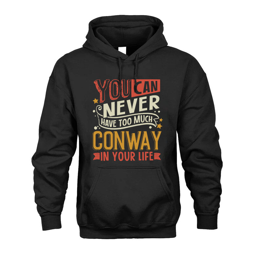 CONWAY  NO2-TT36 Personalized Funny Quote Apparel