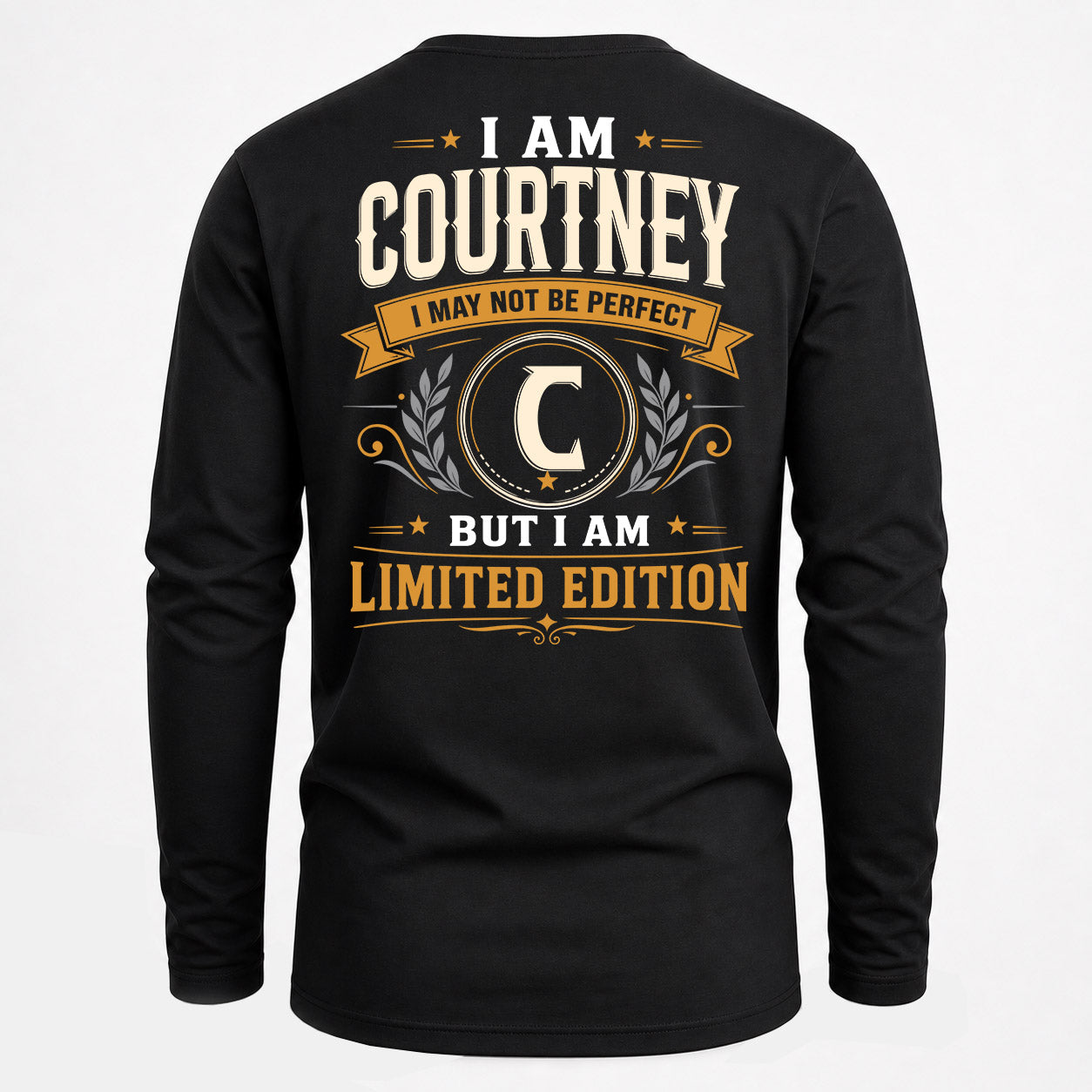 COURTNEY  EDI-TT36 Personalized Funny Quote Apparel