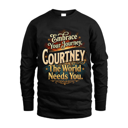 COURTNEY L04-TT36 Personalized Funny Quote Apparel