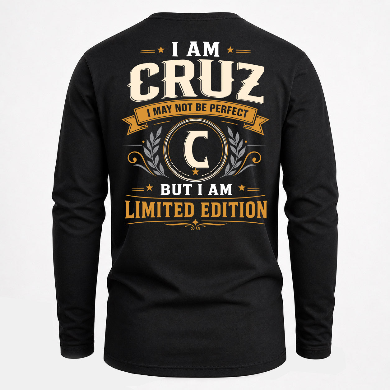 CRUZ  EDI-TT36 Personalized Funny Quote Apparel