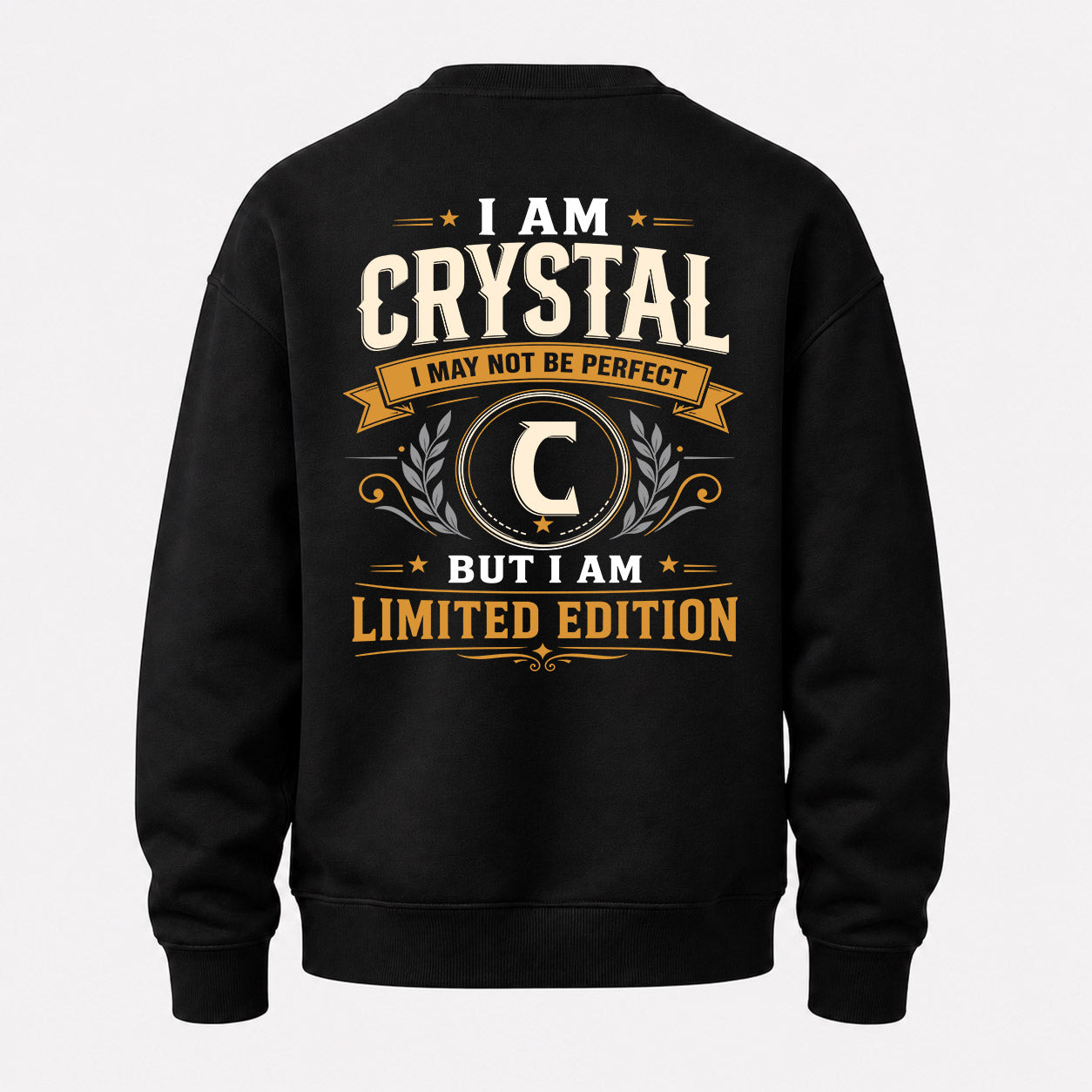 CRYSTAL  EDI-TT36 Personalized Funny Quote Apparel