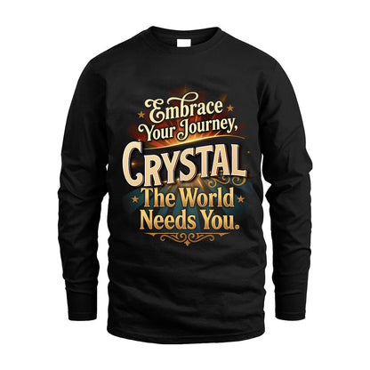 CRYSTAL L04-TT36 Personalized Funny Quote Apparel