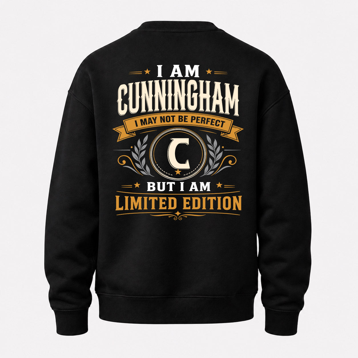 CUNNINGHAM  EDI-TT36 Personalized Funny Quote Apparel