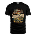 CUNNINGHAM L04-TT36 Personalized Funny Quote Apparel