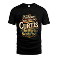 CURTIS L04-TT36 Personalized Funny Quote Apparel