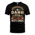 DANH L03-TT36 Personalized Funny Quote Apparel