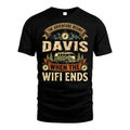 DAVIS L03-TT36 Personalized Funny Quote Apparel
