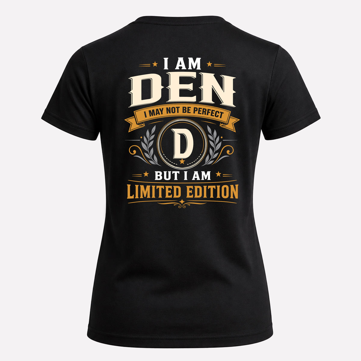 DEN EDI-TT36 Personalized Funny Quote Apparel