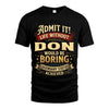 DON L02-TT36 Personalized Funny Quote Apparel