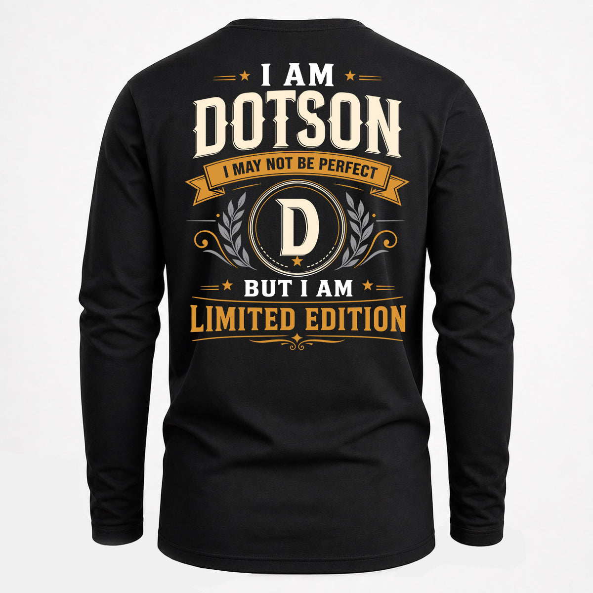 DOTSON EDI-TT36 Personalized Funny Quote Apparel