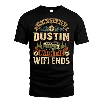 DUSTIN L03-TT36 Personalized Funny Quote Apparel