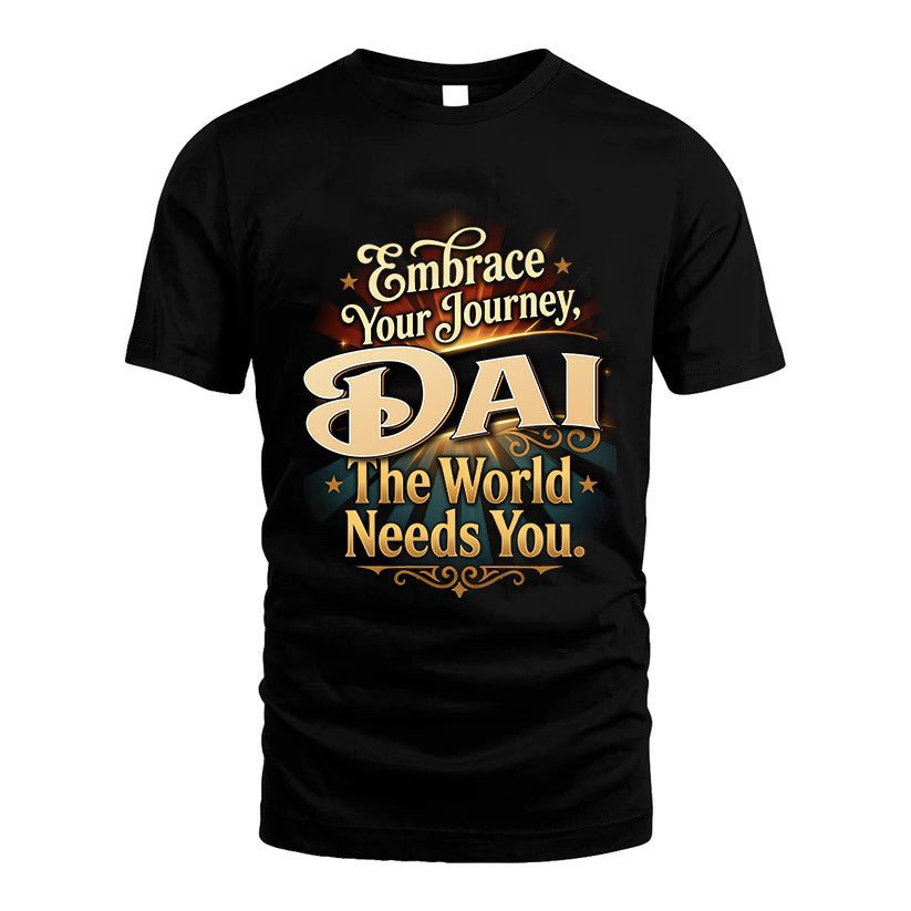 DAI L04-TT36 Personalized Funny Quote Apparel