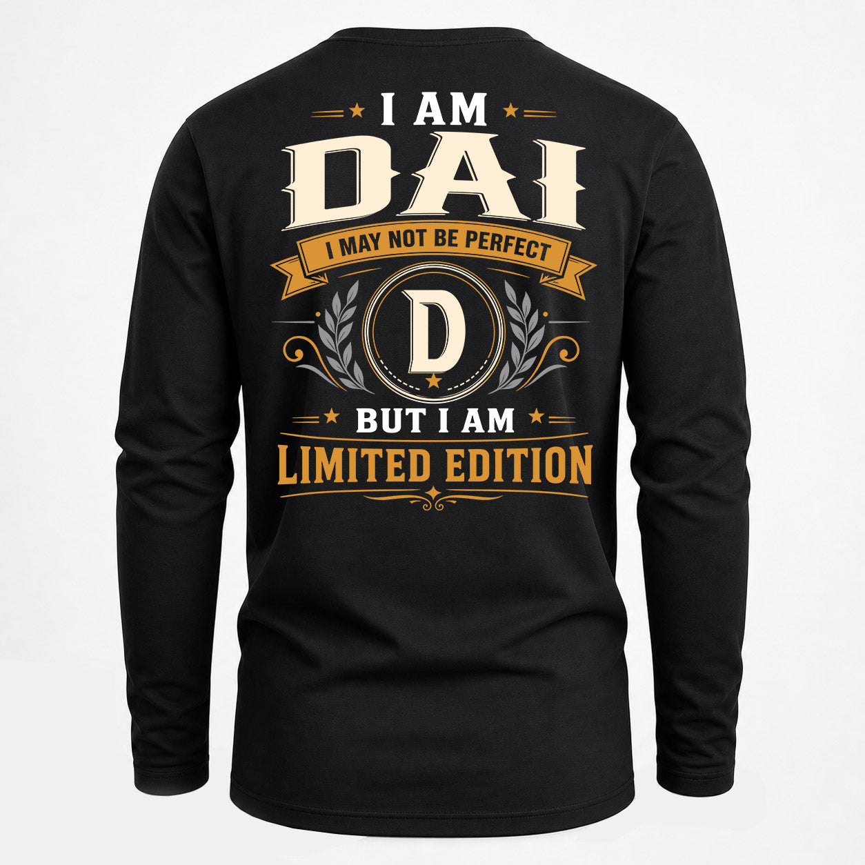 DAI  EDI-TT36 Personalized Funny Quote Apparel