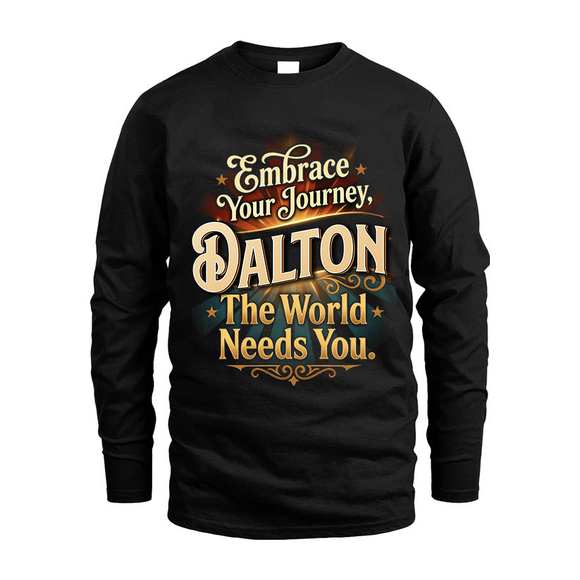 DALTON L04-TT36 Personalized Funny Quote Apparel