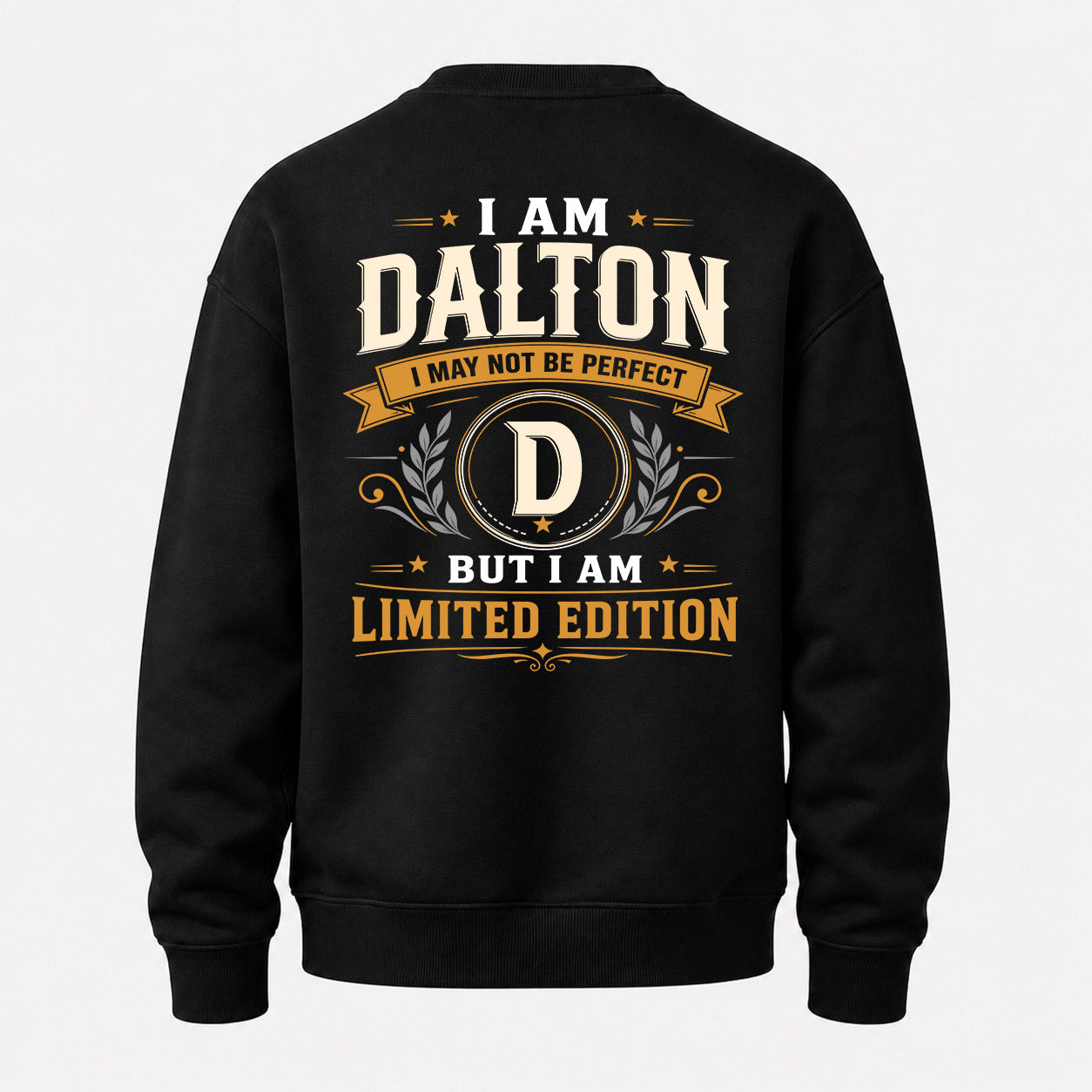DALTON  EDI-TT36 Personalized Funny Quote Apparel