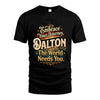 DALTON L04-TT36 Personalized Funny Quote Apparel