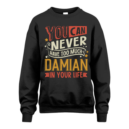 DAMIAN  NO2-TT36 Personalized Funny Quote Apparel