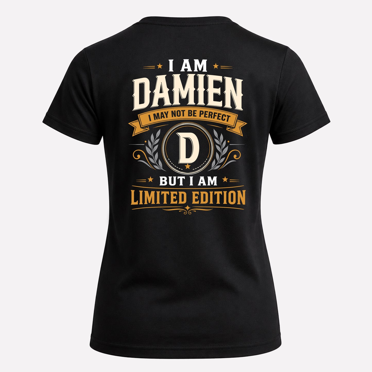 DAMIEN  EDI-TT36 Personalized Funny Quote Apparel