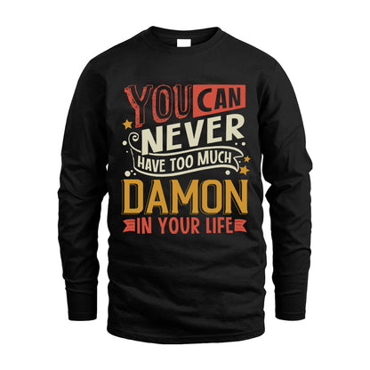 DAMON  NO2-TT36 Personalized Funny Quote Apparel