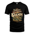 DANH L04-TT36 Personalized Funny Quote Apparel